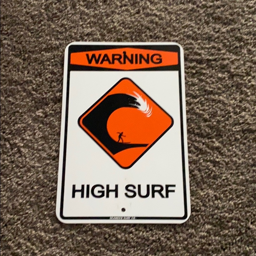 Warning: high surf sign